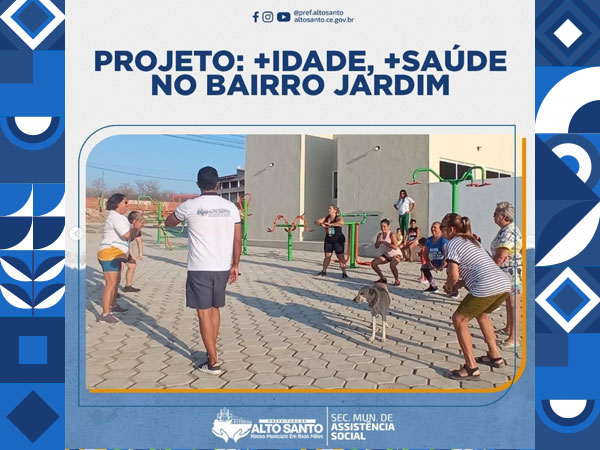 Projeto: +idade, +saúde no Bairro Jardim