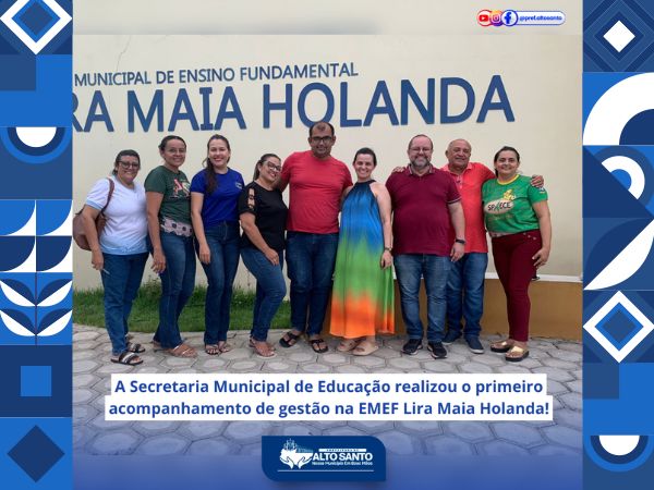 A Secretaria Municipal de Educação, Ciência e Tecnologia realizou o primeiro acompanhamento de gestão